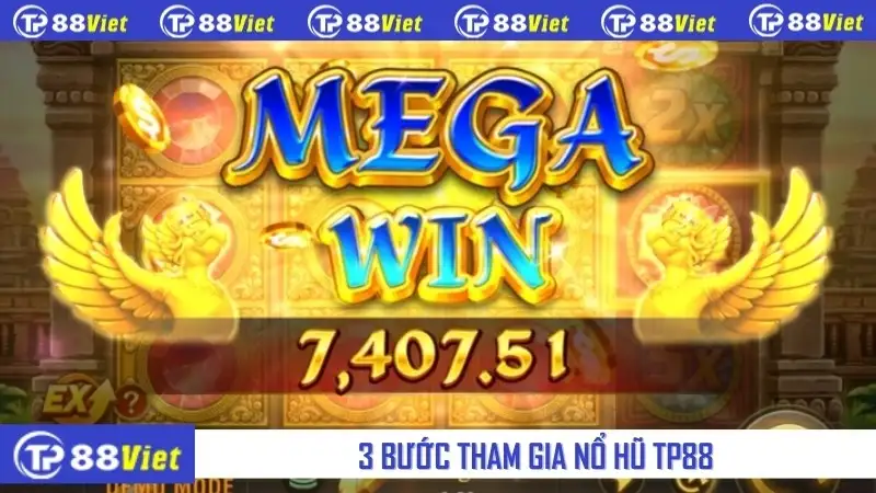 3 bước tham gia nổ hũ TP88