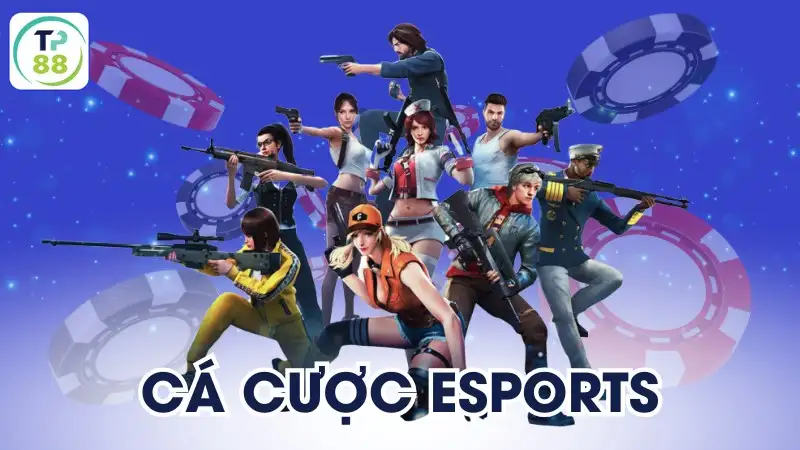 Cá Cược Esports