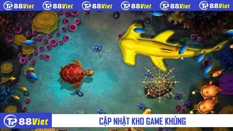 Cập nhật kho game khủng